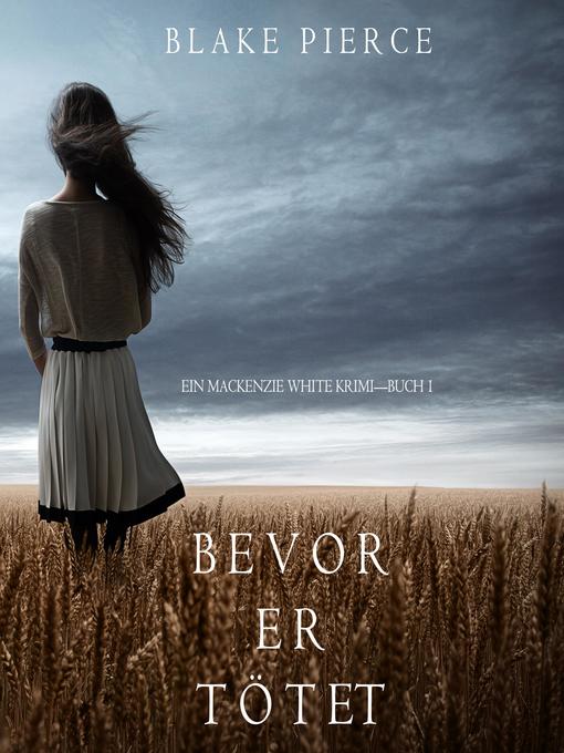 Title details for Bevor er Tötet by Blake Pierce - Available